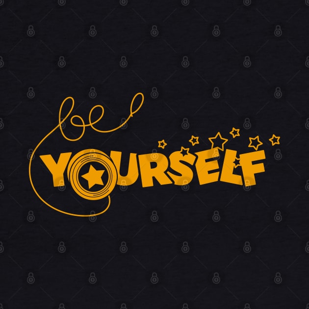 Be Yoyoself 80's Retro Inspirational Quotes Pun Typography by BoggsNicolas